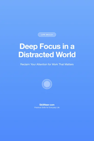 Deep Focus in a Distracted World